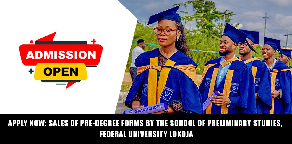 apply-now-sales-of-pre-degree-forms-at-federal-university-lokoja